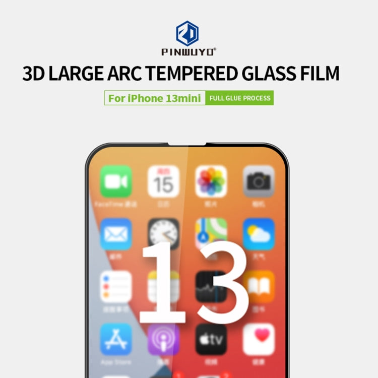 PINWUYO 9H 3D Curved Full Screen Explosion-proof Tempered Glass Film, For iPhone 13 mini, For iPhone 13 / 13 Pro, For iPhone 13 Pro Max